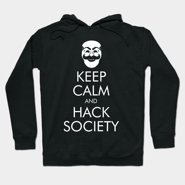 Keep Calm and Hack Society Hoodie by Yellowkoong